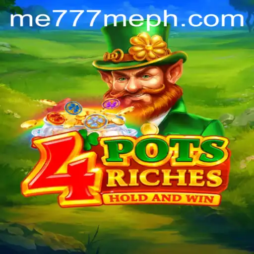 Unveiling the Thrill: Exploring 4potsriches with Me777 me